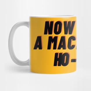 Die hard - now i have a machine gun Ho - Ho -Ho Mug